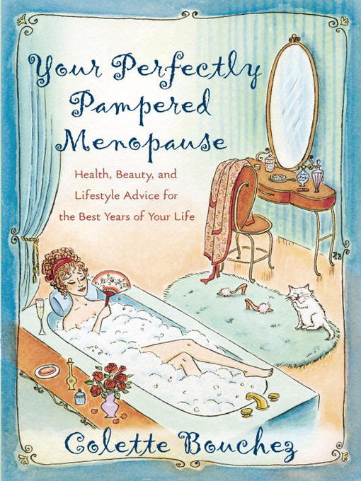 Title details for Your Perfectly Pampered Menopause by Colette Bouchez - Available